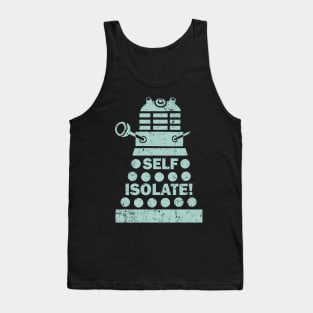 Self Isolate! Tank Top